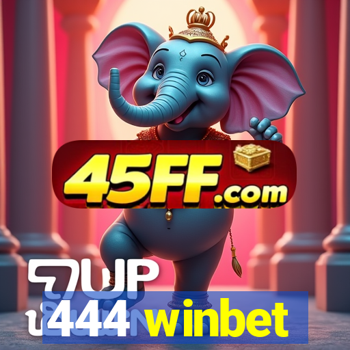 444 winbet